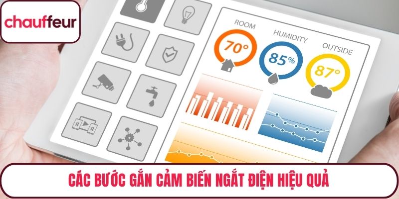 Các bước gắn cảm biến ngắt điện hiệu quả