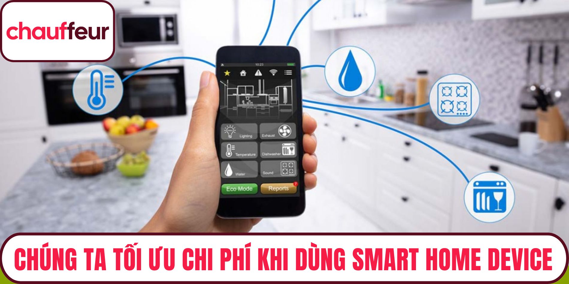 Chúng ta nên tối ưu chi phí khi dùng smart home device
