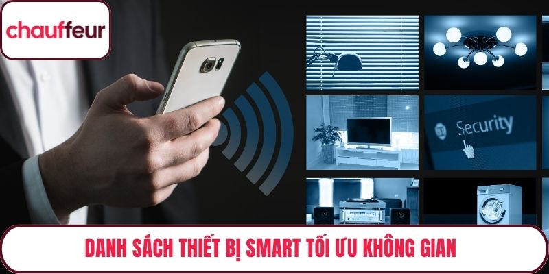 Danh sách thiết bị smart tối ưu không gian 