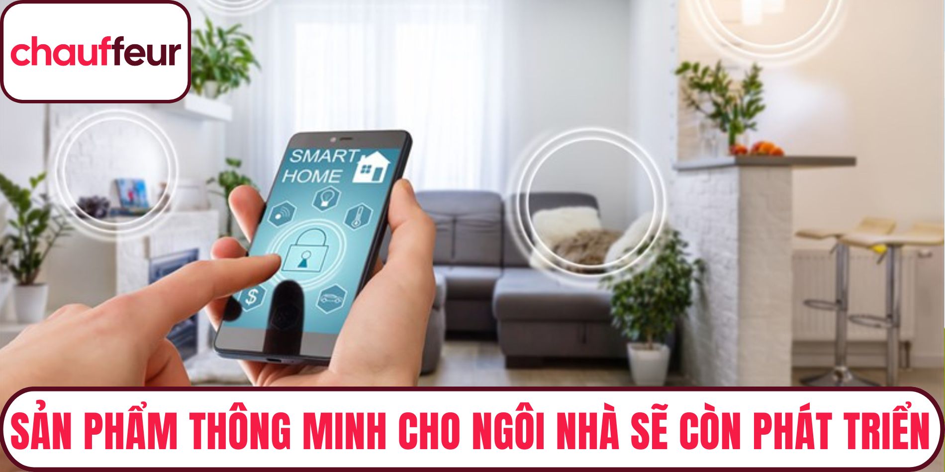 Sản phẩm thông minh cho ngôi nhà sẽ còn phát triển