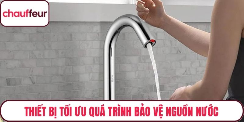 Thiết bị tối ưu quá trình bảo vệ nguồn nước