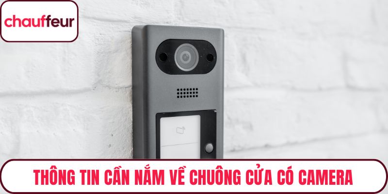 Thông tin cần nắm về chuông cửa có camera