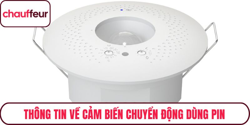 Thông tin về cảm biến chuyển động dùng pin