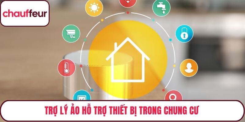 Trợ lý ảo hỗ trợ thiết bị trong chung cư
