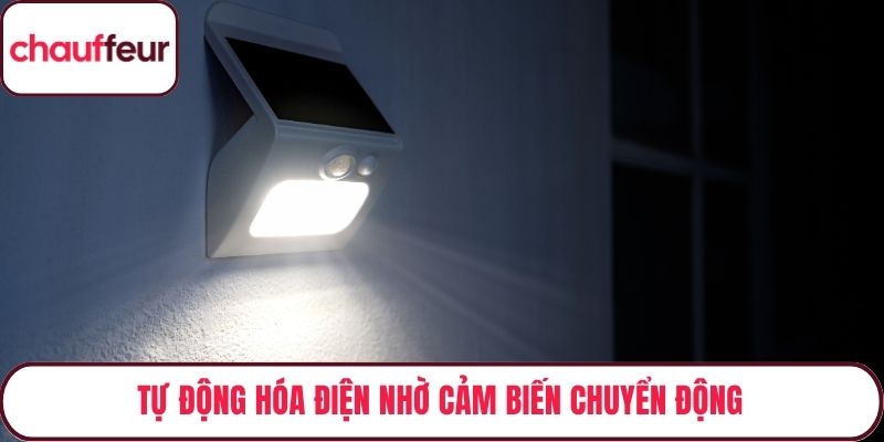Tự động hóa điện nhờ cảm biến chuyển động